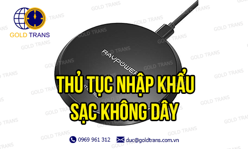 thu-tuc-nhap-khau-sac-khong-day