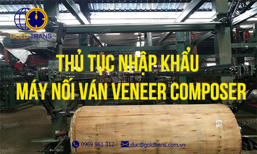 thu-tuc-nhap-khau-may-noi-van-composer
