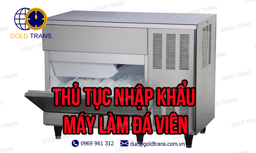 thu-tuc-nhap-khau-may-lam-da-vien