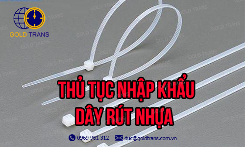 thu-tuc-nhap-khau-day-rut-nhua
