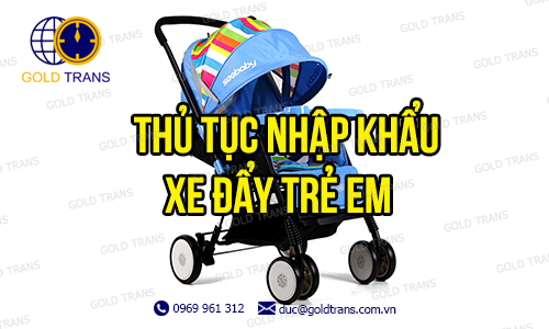 thu-tuc-nhap-khau-xe-day-tre-em
