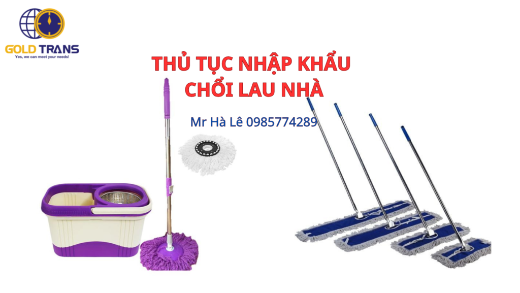 thu-tuc-nhap-khau-choi-lau