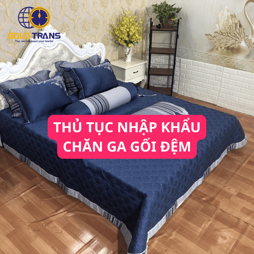 thu-tuc-nhap-khau-chan-ga-goi-dem