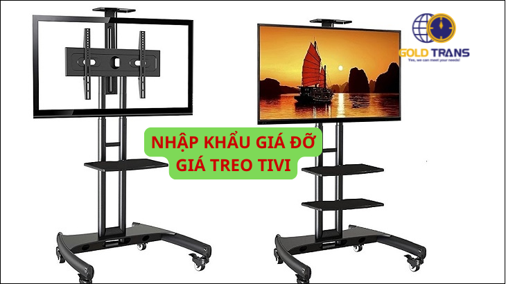 thu-tuc-nhap-khau-gia-do-gia-treo-tivi