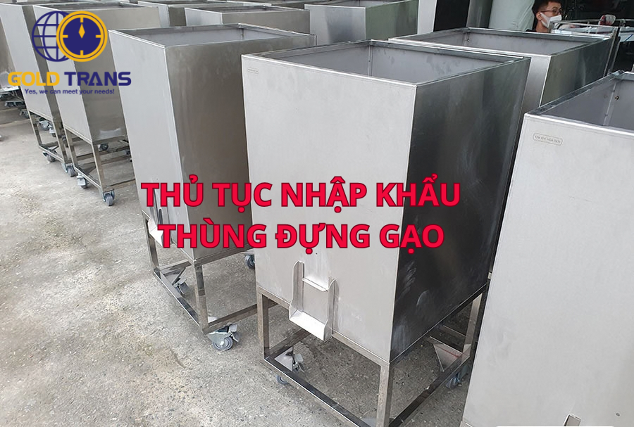 thu-tuc-nhap-khau-thung-dung-gao